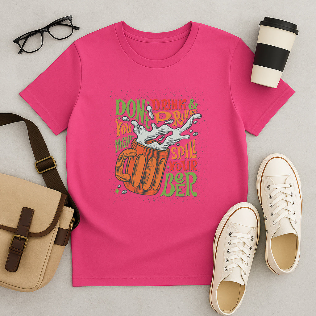Funny Do Not Drink and Drive Beer T-Shirt: Humor Graphic Tee Gift for Beer Lovers
