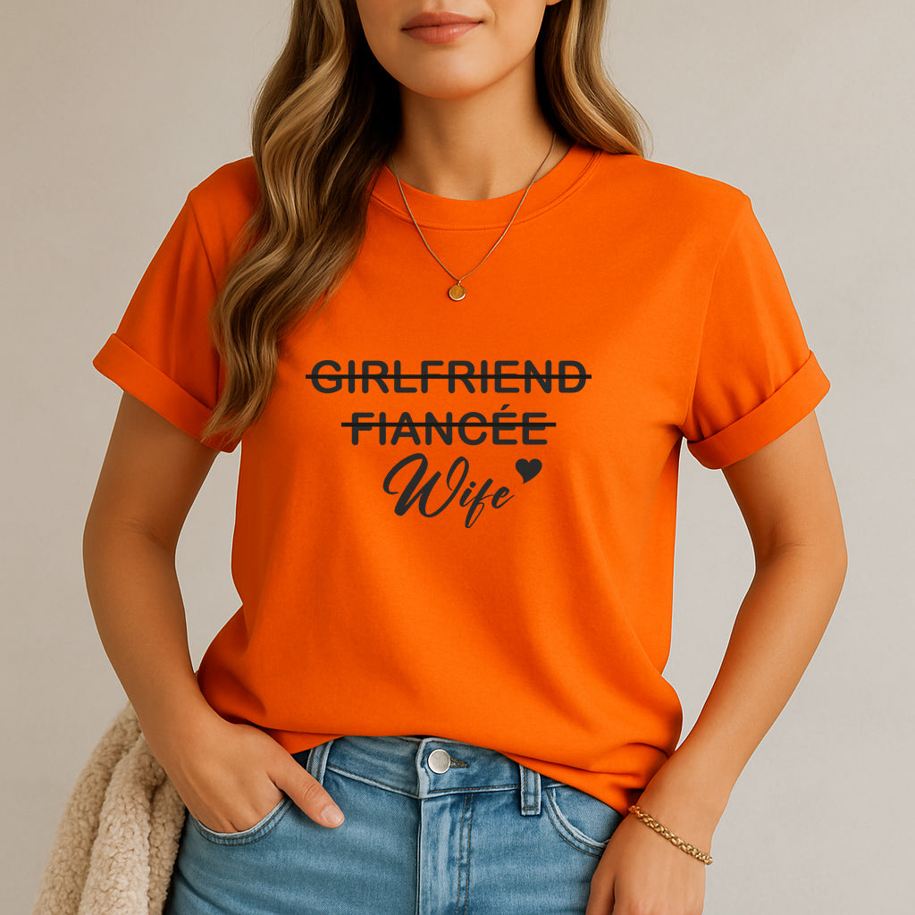 Romantic Couples T-Shirt | Funny Love Tee for Married Couples | Wedding Shirt for Newly Married Women