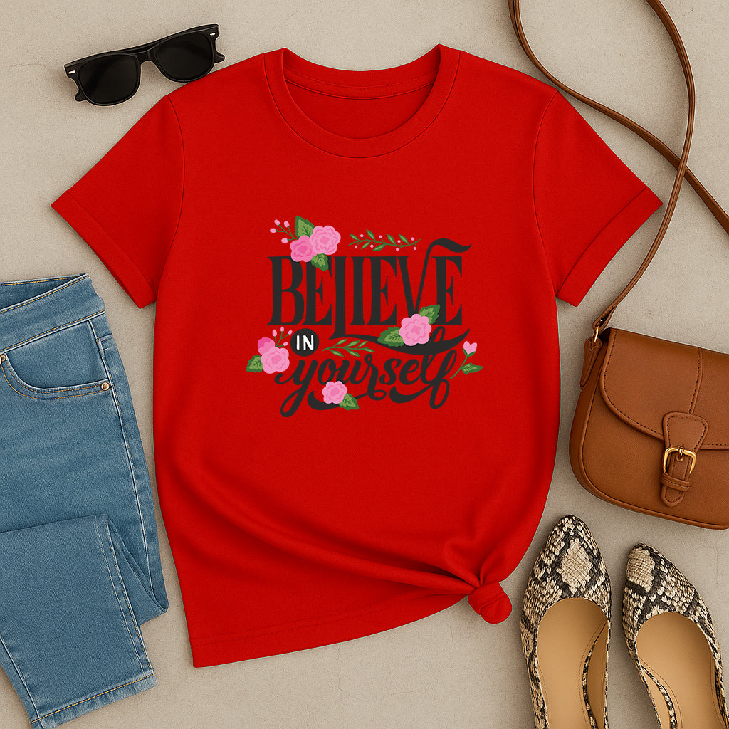 Motivational Believe in Yourself Shirt: Uplifting Floral Quote Tee, Self Love and Positivity Gift T-Shirt